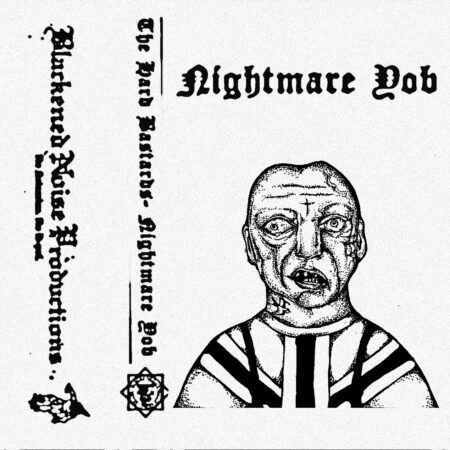 The Hard Bastards- Nightmare Yob (Cassingle)